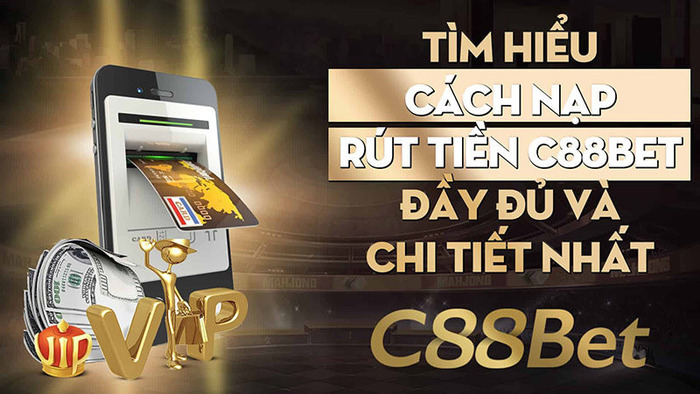 Nạp rút C88bet