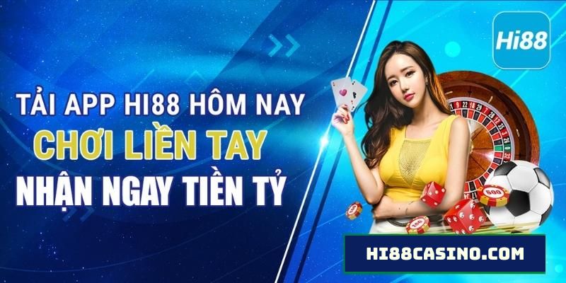 Hướng dẫn tải App Hi88