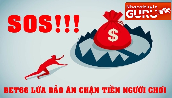 Bet66 lừa đảo