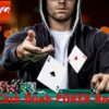 10+ Mẹo chơi poker giỏi bất bại tuân theo Phil Ivey (trùm thế giới)