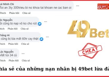 49BET lừa đảo – Quá mất niềm tin nên phải phốt 49bet