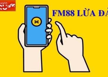 Phốt FM88 lừa đảo: Cài bẫy lấy tiền bet thủ bằng khuyến mãi