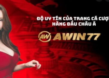 Đánh Giá Sân Chơi Awin77 – Link Vào Awin77