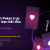 Đánh giá toàn diện cổng trò chơi Poker Natural8 uy tín